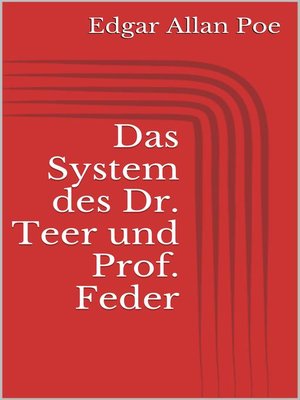 cover image of Das System des Dr. Teer und Prof. Feder